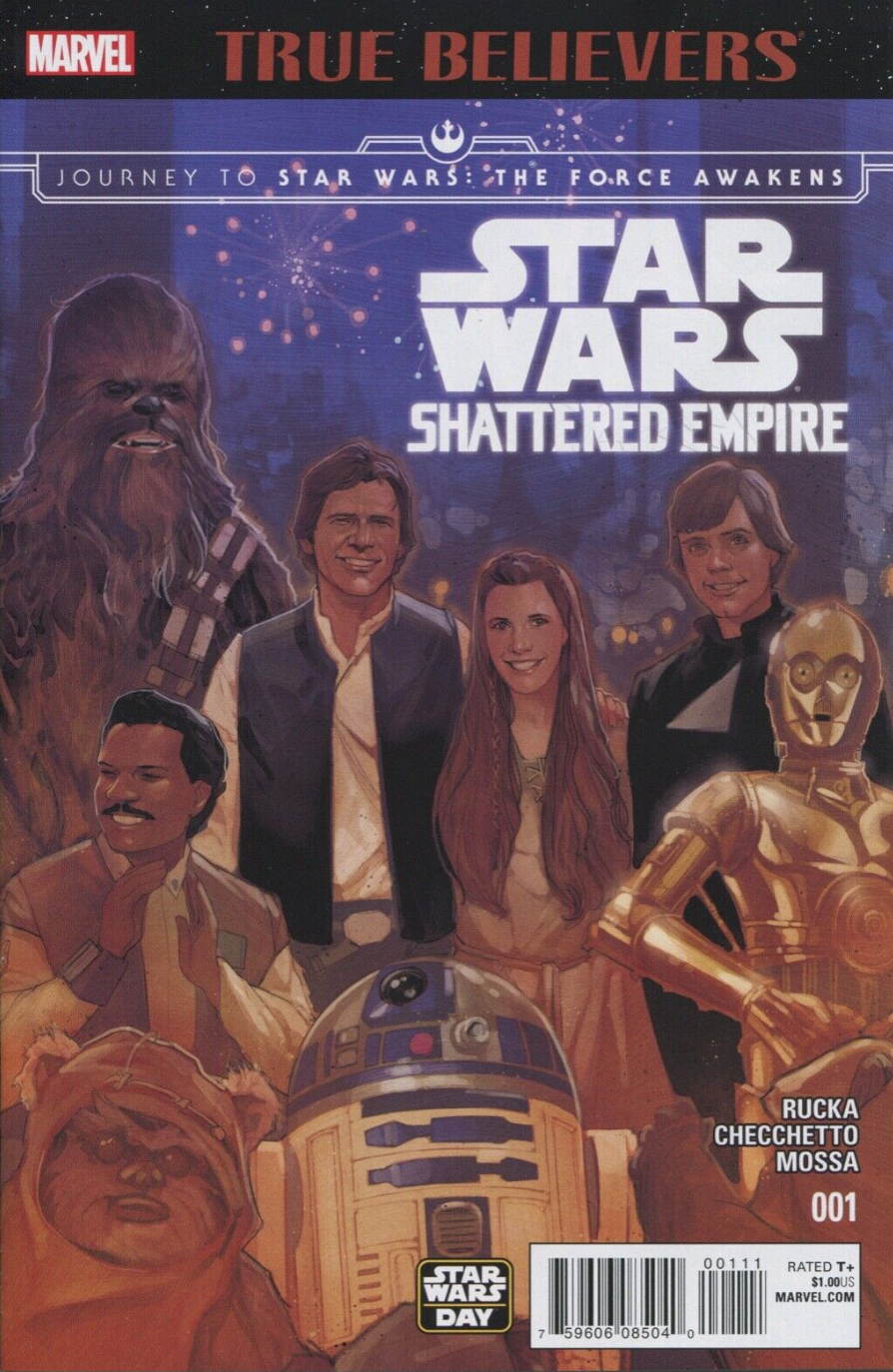 TRUE BELIEVERS STAR WARS SHATTERED EMPIRE #1 (REPRINT JOURNEY TO STAR WARS THE FORCE AWAKENS SHATTERED EMPIRE #1) Star Wars MARVEL COMICS   