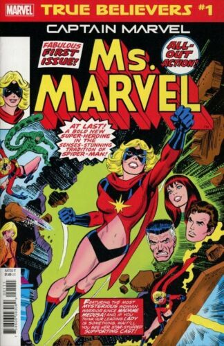 TRUE BELIEVERS CAPTAIN MARVEL MS MARVEL #1 (REPRINT MS MARVEL #1 1977)  MARVEL COMICS   