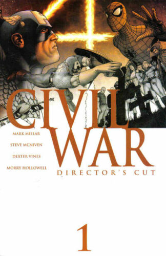 CIVIL WAR #1 (OF 7) DIRECTORS CUT VARIANT 2006 Civil War MARVEL COMICS   